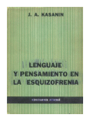 Lenguaje y pensamiento en la esquizofrenia de  J. A. Kasanin