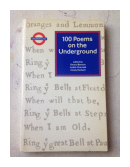 100 Poems on the Underground de  G. Benson - J. Chernaik - C. Herbert