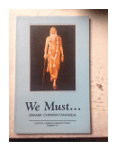 We Must.Notes on self improvement de  Swami Chinmayananda
