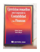 Ejercicios resueltos para comprender la contabilidad y las finanzas de  Oriol Amat - Sole Moya