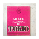 Museo Nacional de Tokio - El mundo de los museos de  Jo Okada