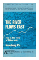 The river flows east de  Nan - Kung Po