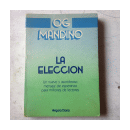 La eleccion de  Og Mandino