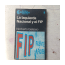 La izquierda Nacional y el FIP de  Norberto Galasso