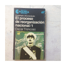 El proceso de reorganizacion nacional/1 (De marzo de 1976 a marzo de 1977) de  Oscar Troncoso