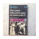 Una nueva educacion para un nuevo pais/2 de  Ines Aguerrondo