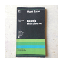 Biografia de un cimarron de  Miguel Barnet