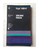 325.000 francos de  Roger Vailland