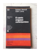 El cuento uruguayo contemporaneo de  Espinola, Morosoli Onetti y otros