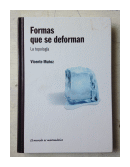 Formas que se deforman de  Vicente Muoz