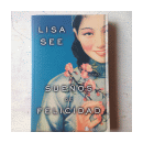 Sueos de felicidad de  Lisa See