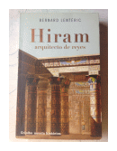 Hiram, arquitecto de reyes de  Bernard Lenteric