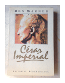 Cesar imperial de  Rex Warner
