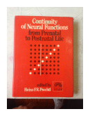 Continuity of Neural Functions from prenatal to postnatal life de  Heinz F. R. Prechtl
