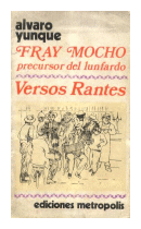 Fray Mocho precursor del lunfardo - Versos Rantes de  Alvaro Yunque