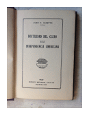 Hostilidad del clero a la Independencia Americana de  Juan C. Varetto