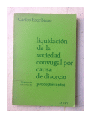 Liquidacion de la sociedad conyugal por causa de divorcio (Procedimiento) de  Carlos Escribano