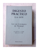 Ley de contrato de trabajo (2 Tomos) de  Digesto practico La Ley