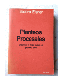 Planteos procesales de  Isidoro Eisner