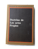 Doctrina de los actos propios N 5 (Tapa dura) de  Manuales de jurisprudencia