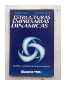 Estructuras empresarias dinamicas de  Roberto Serra - Eduardo Kastika