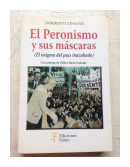 El peronismo y sus mascaras de  Norberto Zingoni