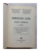 Derecho civil parte general (2 Tomos) de  Manuel Arauz Castex - Jorge J. Llambias