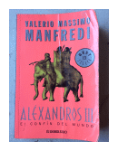 Alexandros III - El confin del mundo de  Valerio Massimo Manfredi