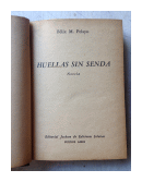 Huellas sin senda de  Felix M. Pelayo