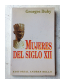 Mujeres del siglo XII de  Georges Duby