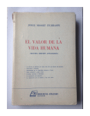 El valor de la vida humana de  Jorge Mosset Iturraspe