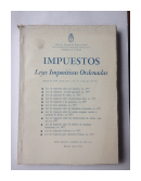 Impuestos - Leyes impositivas ordenadas de  _