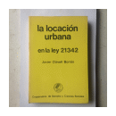 La locacion urbana en la Ley 21342 de  Javier Clavell Borras
