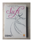 The way of the Sufi de  Bhagwan Shree Rajneesh (OSHO)