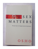 Sex Matters de  Bhagwan Shree Rajneesh (OSHO)