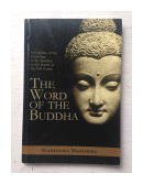 The word of the Buddha: An outline of the teachings de  Nyanatiloka Himi