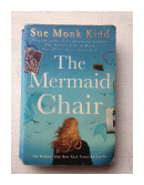The Mermaid Chair de  Sue Monk Kidd