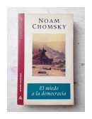 El miedo a la democracia de  Noam Chomsky