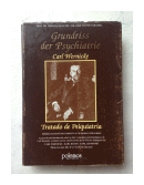 Grundriss der Psychiatrie - Carl Wernicke de  Dr. Diego L. Outes - Dr. Jose Tabasso