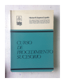 Curso de procedimientos sucesorio de  Hector R. Goyena Copello