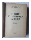 El delito de apropiacion indebida de  Ernesto J. Ure