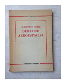 Conceptos sobre derecho aeroespacial de  Foglia - Mercado