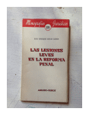 Las lesiones leves en la reforma penal de  Luis Enrique Rivas Godio