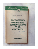 La excesiva onerosidad sobreviniente y el contrato de  Hector Masnatta