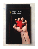 Muertos de amor de  Jorge Lanata