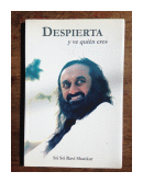 Despierta y ve quien eres de  Sri Sri Ravi Shankar