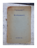 Authentic report of sixteen talks given in 1945 & 1946 by Krishnamurti de  Krishnamurti