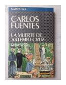 La muerte de Artemio Cruz de  Carlos Fuentes