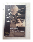 Edison - El hombre de los mil inventos de  Hugo Moujan
