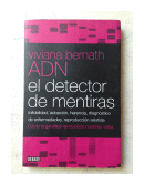 ADN el detector de mentiras de  Viviana Bernath